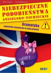 Niebezpieczne podobieństwa angielsko niemieckie + CD. Gramatyka angielsko-niemiecka w ćwiczeniach