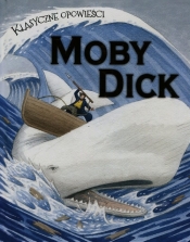 Klasyczne opowieści Moby Dick - Morton Sasha
