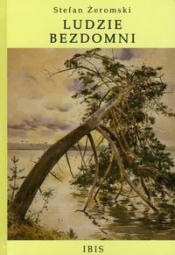 Ludzie bezdomni - Stefan Żeromski