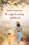  W raju kwitną jabłonie
