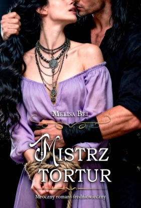 Mistrz Tortur - Melisa Bel