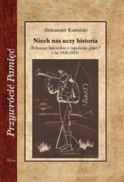 Niech nas uczy historia - Aleksander Kamiński