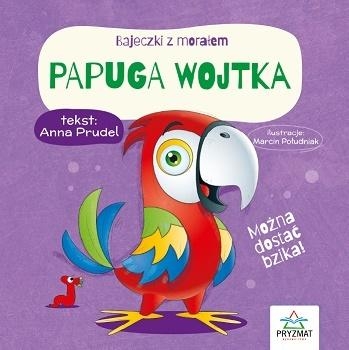 Bajeczki z morałem. Papuga Wojtka (Uszkodzona okładka)