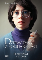 Dziewczyny z Solidarności (Uszkodzona okładka) - Anna Herbich