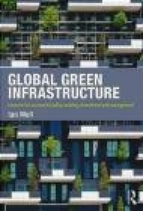 Global Green Infrastructure Ian Mell