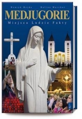 Medjugorie - Bejda Henryk<br />