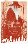 Teologia TolkienaChrześcijańskie Credo ukryte w losach Śródziemia Adamiak Stanisław