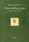 Nowa kultura życia Apologia bioetyki katolickiej Terlikowski Tomasz P.