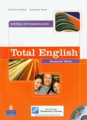 Total English Upper-Intermediate Student's Book with DVD - Richard Acklam, Araminta Crace