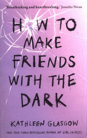 How to Make Friends With the Dark - Glasgow Kathleen