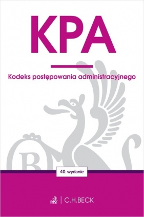 KPA. Kodeks postępowania administracyjnego - Opracowanie zbiorowe