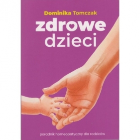 Zdrowie dzieci - Dominika Tomczak