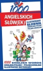 1000 angielskich słówek Ilustrowany słownik angielsko-polski polsko-angielski - Sylwia Tomczyk, Michelle Smith