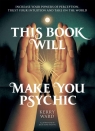 This Book Will Make You Psychic Kerry Ward