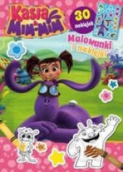 Kasia & Mim-Mim. Malowanki i Naklejki - Opracowanie zbiorowe