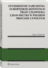 Stwierdzenie naruszenia Europejskiej Konwencji Praw Człowieka i jego skutki w Piaskowska Olga M.