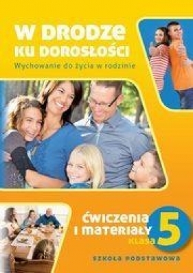 W drodze ku dorosłości SP ćw 5 - Teresa Król