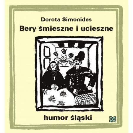 Bery śmieszne i ucieszne Humor śląski