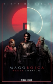 Magobójca. Wrota Światów - Piotr Masełbas