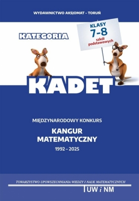 Matematyka z wesołym kangurem kategoria Kadet 2025 - Opracowanie zbiorowe