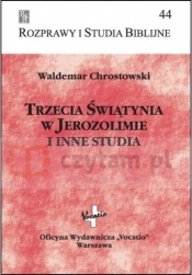 Trzecia Świątynia w Jerozolimie i inne studia
