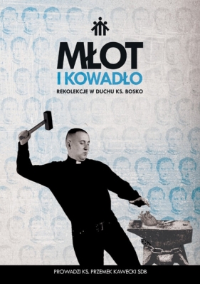 Młot i kowadło - Kawecki Przemek