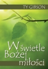  W świetle Bożej miłości