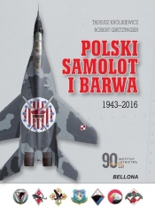 Polski samolot i barwa 1943-2016 - Królikiewicz Tadeusz