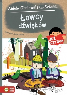 Już czytam Łowcy dźwięków Tom 15 - Aniela Cholewińska-Szkolik