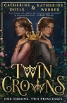 Twin Crowns Webber Katherine, Doyle Catherine