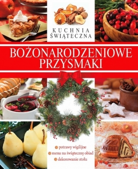Bożonarodzeniowe przysmaki