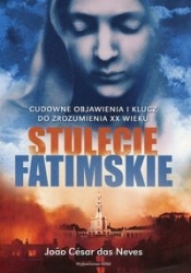 Stulecie Fatimskie - João César das Neves