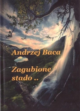 Zagubione stado.. - Andrzej Baca