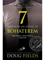 7 sposobów jak zostać jej bohaterem - Opracowanie zbiorowe