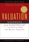 Valuation Workbook. 5th ed.