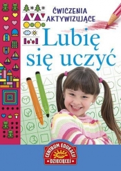Lubię się uczyć Ćwiczenia aktywizujące