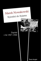 Syjoniści do Syjamu - Marek Nowakowski
