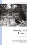 Dziesięć dni Europy. Archeologia pamięci Konstanty Gebert