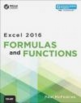 Excel 2016 Formulas and Functions: Includes Content Update Program