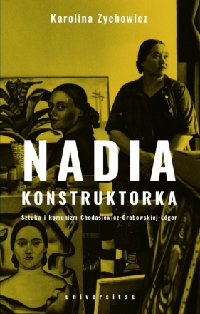 Nadia konstruktorka - Zychowicz Karolina