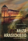 Muza Krasickiego Tajemnice lidzbarskiego zamku Mierzyński Sebastian