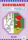 <img src='https://webimage.pl/pics/643/6/d9788366956643.jpg' width='357' height='500'> Kodowanie kropki i piksele cz.3 Justyna Zając