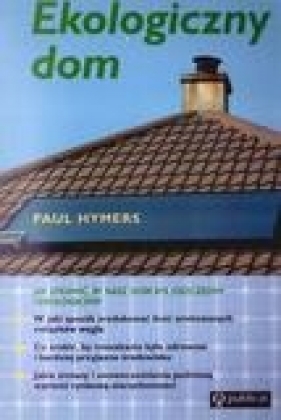 Ekologiczny dom - Hymers Paul