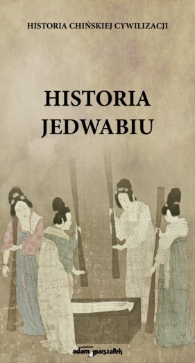 Historia jedwabiu - Stetkiewicz Ł.