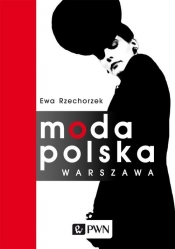 Moda Polska Warszawa - Rzechorzek Ewa