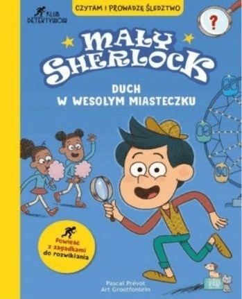 Mały Sherlock. Duch w wesołym miasteczku