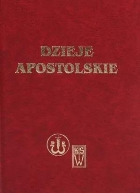 Dzieje Apostolskie TW - Opracowanie zbiorowe