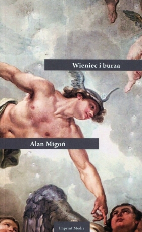 Wieniec i burza - Alan Migoń