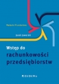 Wstęp do rachunkowości przedsiębiorstw - Jacek Jaworski