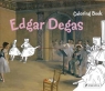 Coloring Book: Edgar Degas